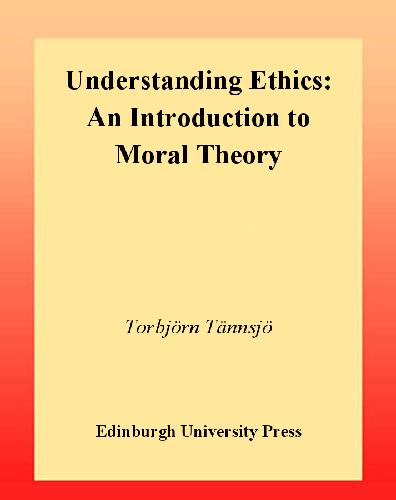 خرید و دانلود نسخه کامل کتاب Understanding ethics: an introduction to moral theory_68fe316e3adcd.jpeg خرید و دانلود نسخه کامل کتاب Understanding ethics: an introduction to moral theory