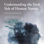 خرید و دانلود نسخه کامل کتاب Understanding the Dark Side of Human Nature