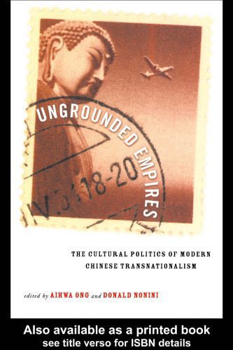 خرید و دانلود نسخه کامل کتاب Ungrounded Empires: The Cultural Politics of Modern Chinese Transnationalism_68e9f03b34b2f.jpeg خرید و دانلود نسخه کامل کتاب Ungrounded Empires: The Cultural Politics of Modern Chinese Transnationalism