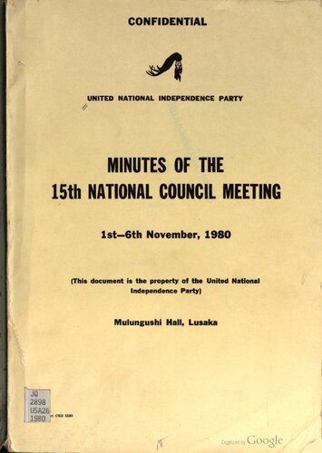 خرید و دانلود نسخه کامل کتاب United National Independence Party. Minutes of the 15th National Council meeting 1st—6th November, 1980. Mulungushi Hall, Lusaka_68e9bf0135ac3.jpeg خرید و دانلود نسخه کامل کتاب United National Independence Party. Minutes of the 15th National Council meeting 1st—6th November, 1980. Mulungushi Hall, Lusaka