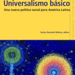 خرید و دانلود نسخه کامل کتاب Universalismo basico. Una nueva poliÂ­tica social para America Latina (Spanish Edition)
