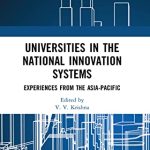 خرید و دانلود نسخه کامل کتاب Universities in the National Innovation Systems: Experiences from the Asia-Pacific