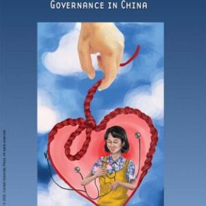 خرید و دانلود نسخه کامل کتاب Unknotting the Heart: Unemployment and Therapeutic Governance in China