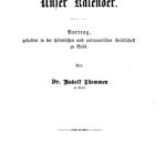 خرید و دانلود نسخه کامل کتاب Unser Kalender. Vortrag, gehalten in der historischen und antiquarischen Geſellſchaft zu Basel