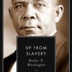 خرید و دانلود نسخه کامل کتاب Up from Slavery: An Autobiography (Annotated)