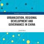 خرید و دانلود نسخه کامل کتاب Urbanization, Regional Development and Governance in China