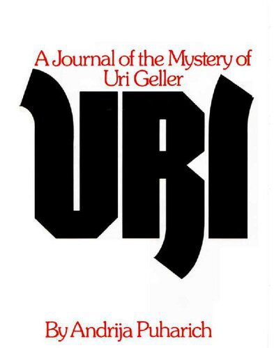 خرید و دانلود نسخه کامل کتاب URI; A Journal of the Mystery of Uri Geller_68e2d5704eb83.jpeg خرید و دانلود نسخه کامل کتاب URI; A Journal of the Mystery of Uri Geller