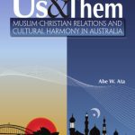خرید و دانلود نسخه کامل کتاب Us and them : Muslim-Christian relations and cultural harmony in Australia