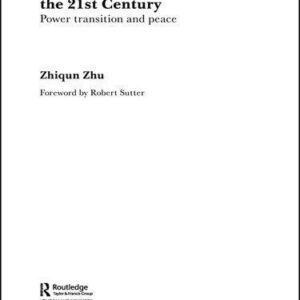 خرید و دانلود نسخه کامل کتاب US-China Relations in the 21st Century: Power Transition and Peace