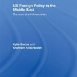 خرید و دانلود نسخه کامل کتاب US Foreign Policy in the Middle East: The Roots of Anti-Americanism