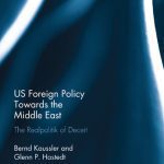 خرید و دانلود نسخه کامل کتاب US Foreign Policy Towards the Middle East: The Realpolitik of Deceit