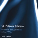خرید و دانلود نسخه کامل کتاب US-Pakistan Relations: Pakistan’s Strategic Choices in the 1990s