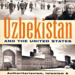 خرید و دانلود نسخه کامل کتاب Uzbekistan and the United States: Authoritarianism, Islamism and Washington’s Security Agenda