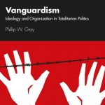 خرید و دانلود نسخه کامل کتاب Vanguardism: Ideology and Organization in Totalitarian Politics