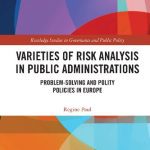 خرید و دانلود نسخه کامل کتاب Varieties of Risk Analysis in Public Administrations: Problem-Solving and Polity Policies in Europe