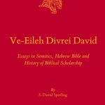 خرید و دانلود نسخه کامل کتاب Ve-Eileh Divrei David: Essays in Semitics, Hebrew Bible and History of Biblical Scholarship