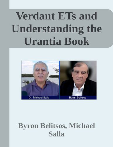 خرید و دانلود نسخه کامل کتاب Verdant ETs and Understanding the Urantia Book transcript_68e2bdde505f2.jpeg خرید و دانلود نسخه کامل کتاب Verdant ETs and Understanding the Urantia Book transcript