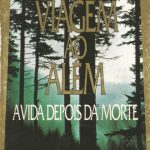 خرید و دانلود نسخه کامل کتاب Viagem ao Além: A vida depois da morte