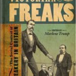 خرید و دانلود نسخه کامل کتاب Victorian Freaks: The Social Context of Freakery in Britain
