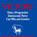 خرید و دانلود نسخه کامل کتاب Victory: How a Progressive Democratic Party Can Win the Presidency