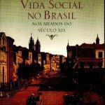 خرید و دانلود نسخه کامل کتاب Vida social no Brasil nos meados do século XIX