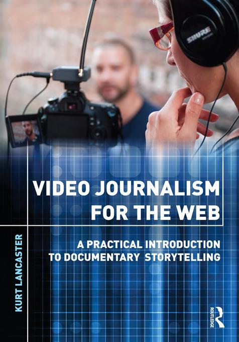 خرید و دانلود نسخه کامل کتاب Video Journalism for the Web: A Practical Introduction to Documentary Storytelling_68e53437eb207.jpeg خرید و دانلود نسخه کامل کتاب Video Journalism for the Web: A Practical Introduction to Documentary Storytelling