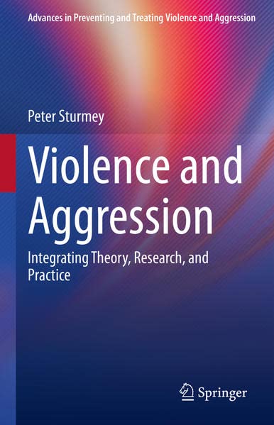 خرید و دانلود نسخه کامل کتاب Violence and Aggression: Integrating Theory, Research, and Practice_68e350ee0c740.jpeg خرید و دانلود نسخه کامل کتاب Violence and Aggression: Integrating Theory, Research, and Practice