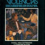 خرید و دانلود نسخه کامل کتاب Violencias encubiertas en Bolivia. Tomo 2: Coca, vida cotidiana y comunicación