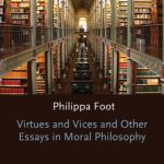 خرید و دانلود نسخه کامل کتاب Virtues and Vices: And Other Essays in Moral Philosophy