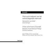 خرید و دانلود نسخه کامل کتاب Visie op de toekonst van het wetenschappelijk onderzoek: speerpunten voor beleid : bijlagen = Vision of the future of scientific research : focal points for policy : appendices