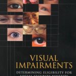 خرید و دانلود نسخه کامل کتاب Visual Impairments: Determining Eligibility for Social Security Benefits