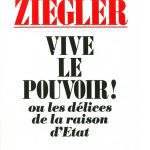 خرید و دانلود نسخه کامل کتاب Vive le pouvoir ! Ou les délices de la raison d’Etat