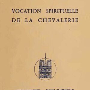 خرید و دانلود نسخه کامل کتاب Vocation spirituelle de la chevalerie