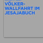 خرید و دانلود نسخه کامل کتاب Völkerwallfahrt im Jesajabuch