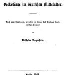 خرید و دانلود نسخه کامل کتاب Volkstänze im deutschen Mittelalter. Nach zwei Vorträgen, gehalten im Saale des Berliner Handwerker-Vereins