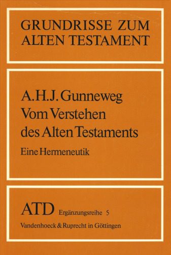 خرید و دانلود نسخه کامل کتاب Vom Verstehen des Alten Testaments. Eine Hermeneutik_68e048e20fcbb.jpeg خرید و دانلود نسخه کامل کتاب Vom Verstehen des Alten Testaments. Eine Hermeneutik