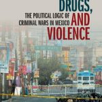 خرید و دانلود نسخه کامل کتاب Votes, drugs, and violence: the political logic of criminal wars in Mexico /