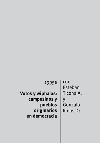 خرید و دانلود نسخه کامل کتاب Votos y wiphalas: campesinos y pueblos originarios en democracia_68e76822dd664.jpeg خرید و دانلود نسخه کامل کتاب Votos y wiphalas: campesinos y pueblos originarios en democracia