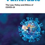 خرید و دانلود نسخه کامل کتاب Vulnerable: The Law, Policy and Ethics of COVID-19