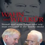 خرید و دانلود نسخه کامل کتاب Wahn und Willkür -Strauß und seine Erben oder wie man ein Land in die Tasche steckt
