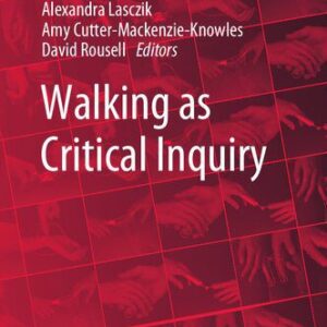 خرید و دانلود نسخه کامل کتاب Walking as Critical Inquiry