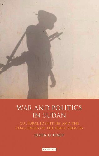 خرید و دانلود نسخه کامل کتاب War and Politics in Sudan: Cultural Identities and the Challenges of the Peace Process_68e851f191146.jpeg خرید و دانلود نسخه کامل کتاب War and Politics in Sudan: Cultural Identities and the Challenges of the Peace Process