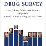 خرید و دانلود نسخه کامل کتاب War Stories from the Drug Survey: How Culture, Politics, and Statistics Shaped the National Survey on Drug Use and Health