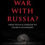 خرید و دانلود نسخه کامل کتاب War with Russia; From Putin and Ukraine To Trump and Russiagate