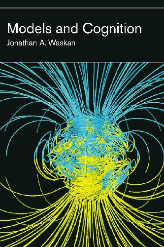 خرید و دانلود نسخه کامل کتاب Waskan – Models and cognition_68fe31552c3d8.jpeg خرید و دانلود نسخه کامل کتاب Waskan – Models and cognition