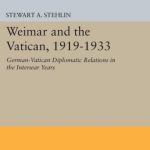 خرید و دانلود نسخه کامل کتاب Weimar and the Vatican, 1919-1933 : German-Vatican diplomatic relations in the interwar years