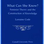 خرید و دانلود نسخه کامل کتاب What Can She Know? Feminist Theory and the Construction of Knowledge
