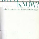 خرید و دانلود نسخه کامل کتاب What Can We Know?: An Introduction to the Theory of Knowledge