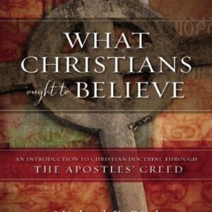 خرید و دانلود نسخه کامل کتاب What Christians Ought to Believe