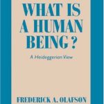خرید و دانلود نسخه کامل کتاب What is a Human Being?: A Heideggerian View (Modern European Philosophy)
